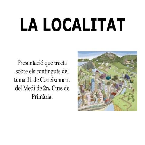 La localitat
