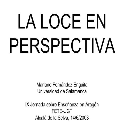 La  L O C E En Perspectiva ( F E T E)
