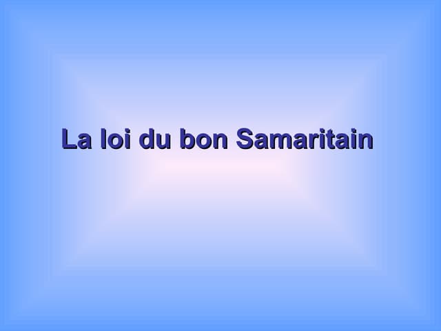 La loi du_bon_samaritain