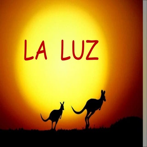 La luz