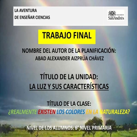 La luz y sus características abad alexander aizprúa chávez