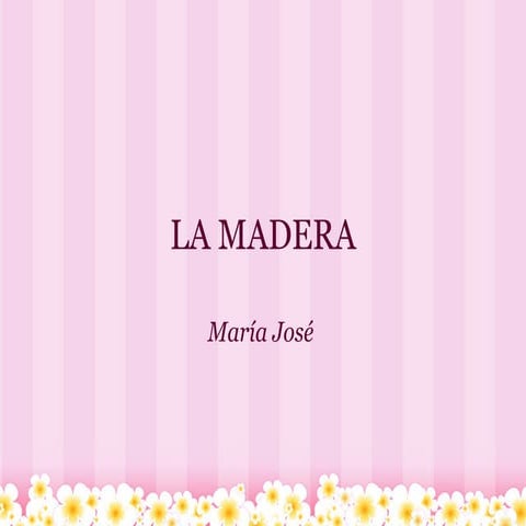 La Madera Pdf