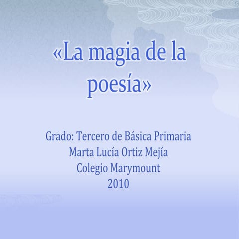 La magia de la poesía»