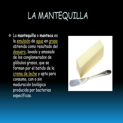 La mantequilla