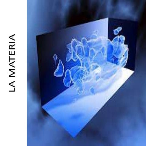 La materia