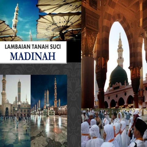 Lambaian Tanah Suci MADINAH 