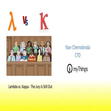 Lambda   kappa architecture - the jury are still out