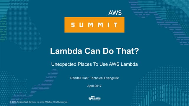 AWS Lambda 활용의 모든 것! - AWS Summit Seoul 2017