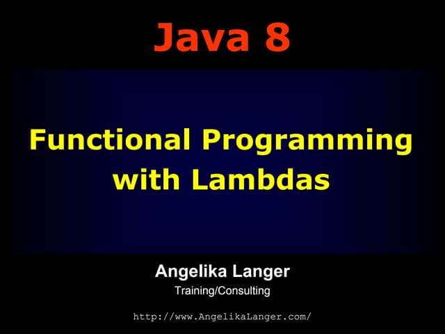 Programming with Lambda Expressions in Java 
