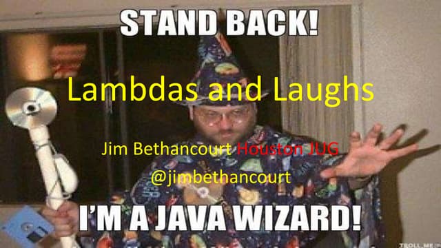 Lambdas and Laughs