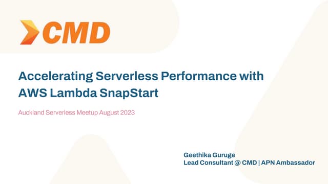 Accelerating Serverless Performance withAWS Lambda SnapStart