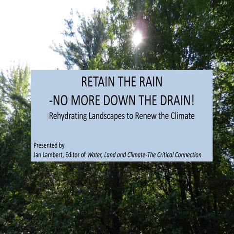 Jan Lambert, "Retain the Rain, No More Down the Drain!"