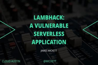 LambHack: A Vulnerable Serverless Application