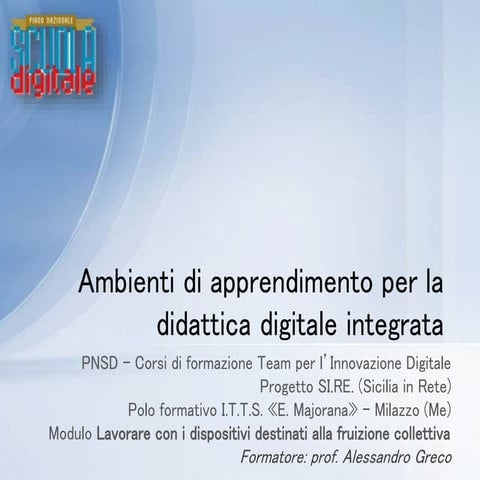 Ambienti di apprendimento per la didattica digitale integrata