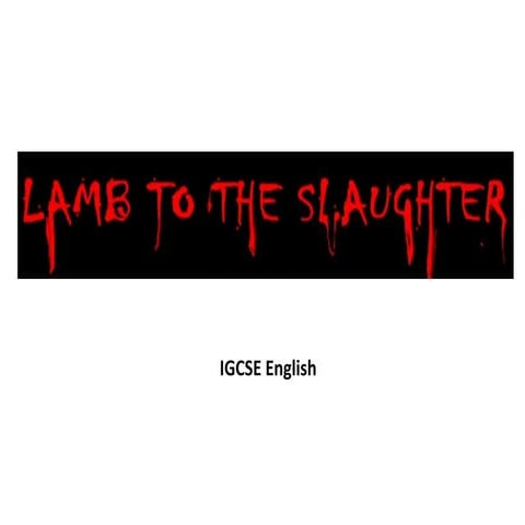 Lamb to the Slaughter