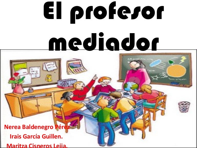 La Mediacion un Modelo Didàctico "Maestro como Mediador"