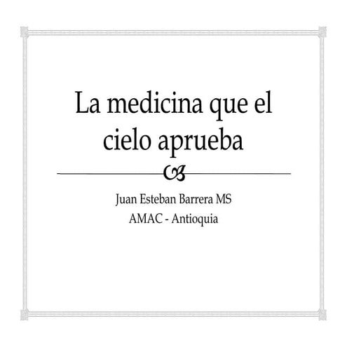 La medicina que el cielo aprueba.pdf............................................