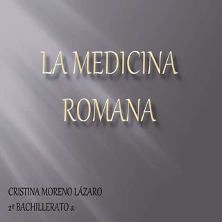 LA MEDICINA ROMANA