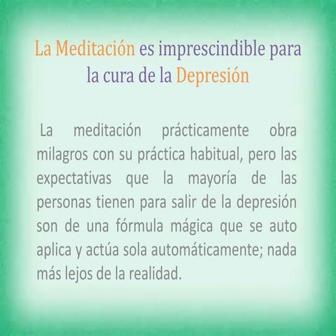 La meditación es imprescindible para la cura de la depresión