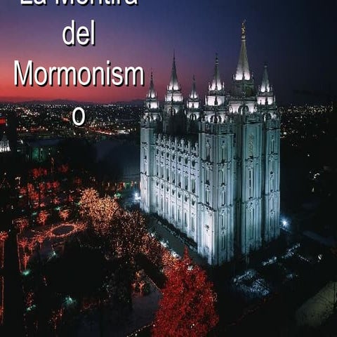 La Mentira del Mormonismo