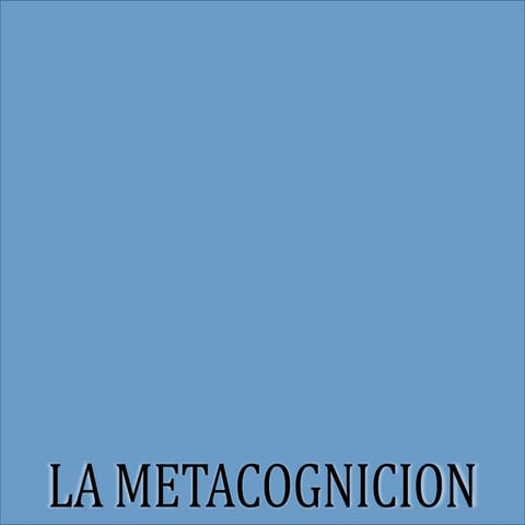 La metacognicion PPT
