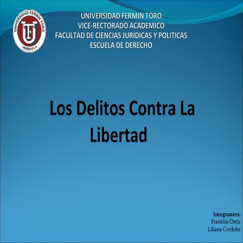 Delitos Contra la Libertad dentro de la Legislación Venezolana 