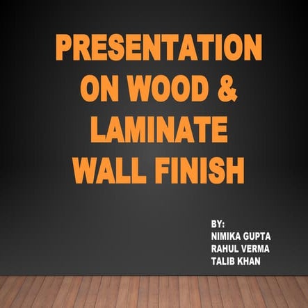 Laminate  and wood