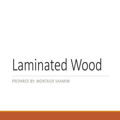 Laminated wood