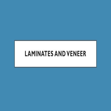 Laminates and Veneer