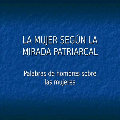 La mirada patriarcal