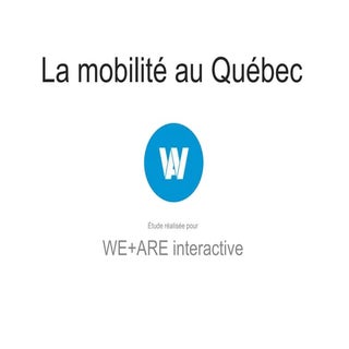 La mobilité au Québec  