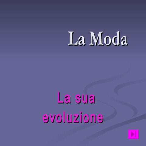 La Moda Presentazione