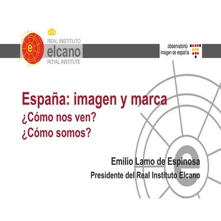 España: imagen y marca 2020. Emilio Lamo de Espinosa