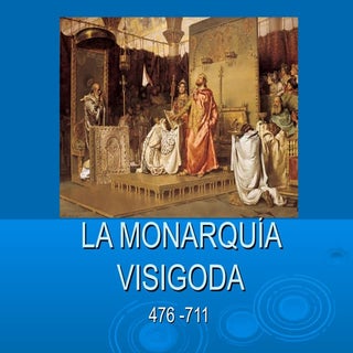 La monarquía visigoda