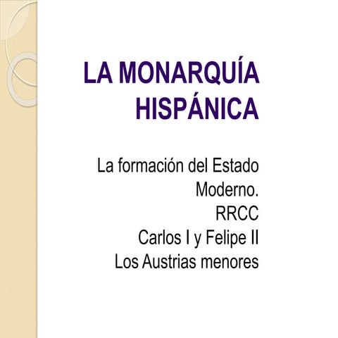 La monarquia española 1474-1700