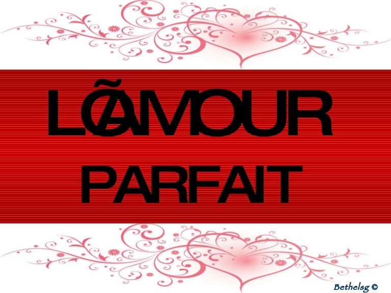 L amour Parfait