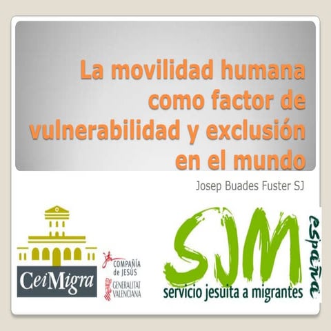 La movilidad humana vulnerabilidad mundo