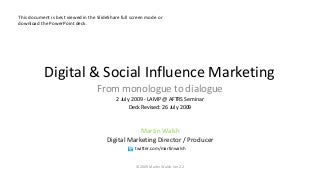 Monologue to Dialogue Social Media And Digital Marketing MWalsh