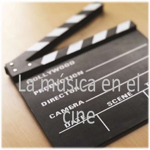 La+MúSica y el cine.