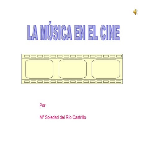 La MúSica En El Cine