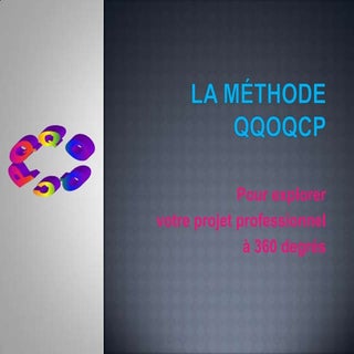 La méthode qqoqcp