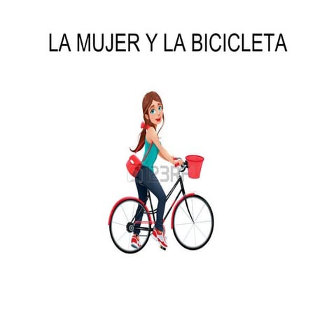 La mujer y labicicleta