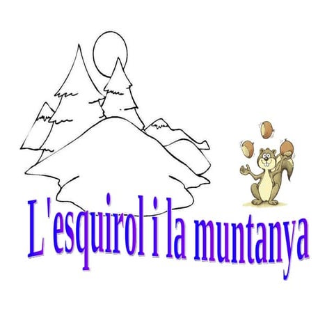 La muntanya i l'esquirol