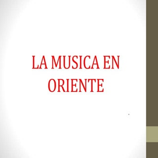 La musica en oriente
