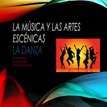 La musica y las artes escenicas