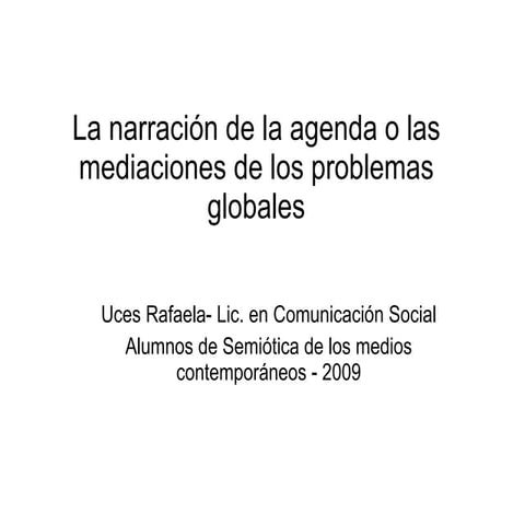 La NarracióN De La Agenda O Las Mediaciones