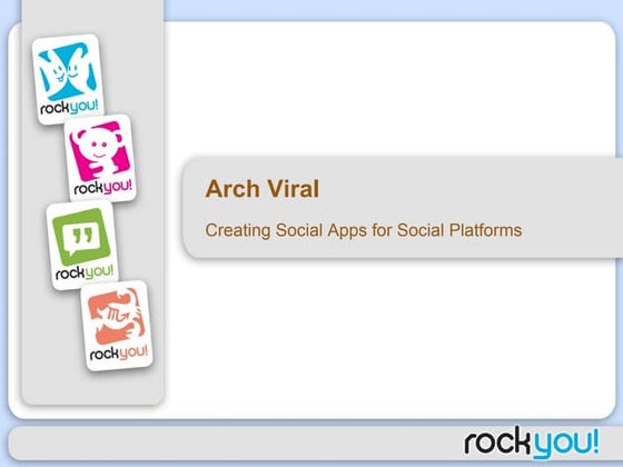 Arch Viral: Creating Social Apps for Social Platforms (Lance Tokuda, Startono...
