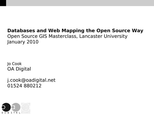 Databases and web mapping the Open Source way