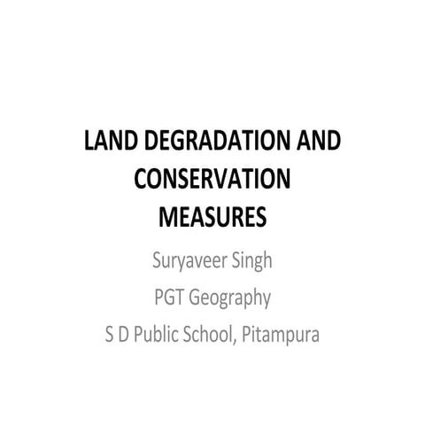 Land Degradation And Conservation | PPT