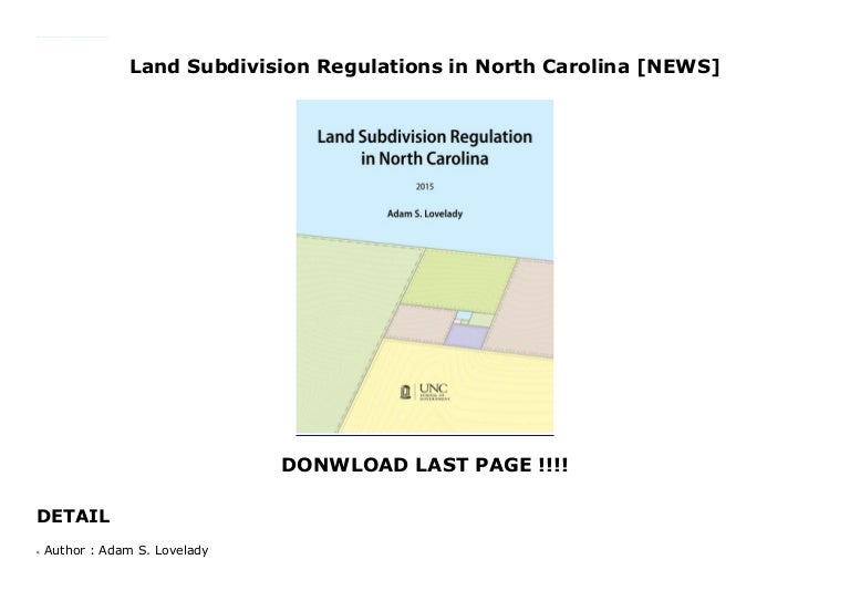 Land Subdivision Regulations in North Carolina [FULL]